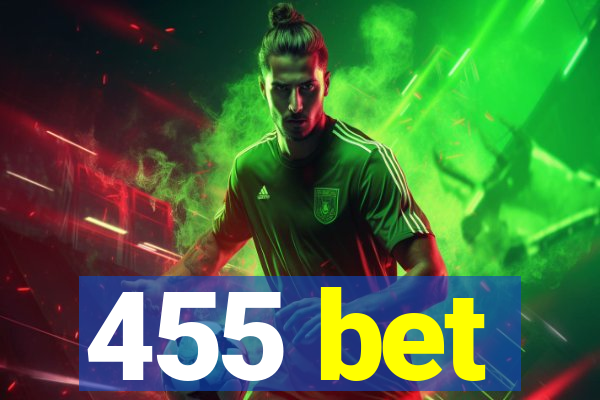 455 bet